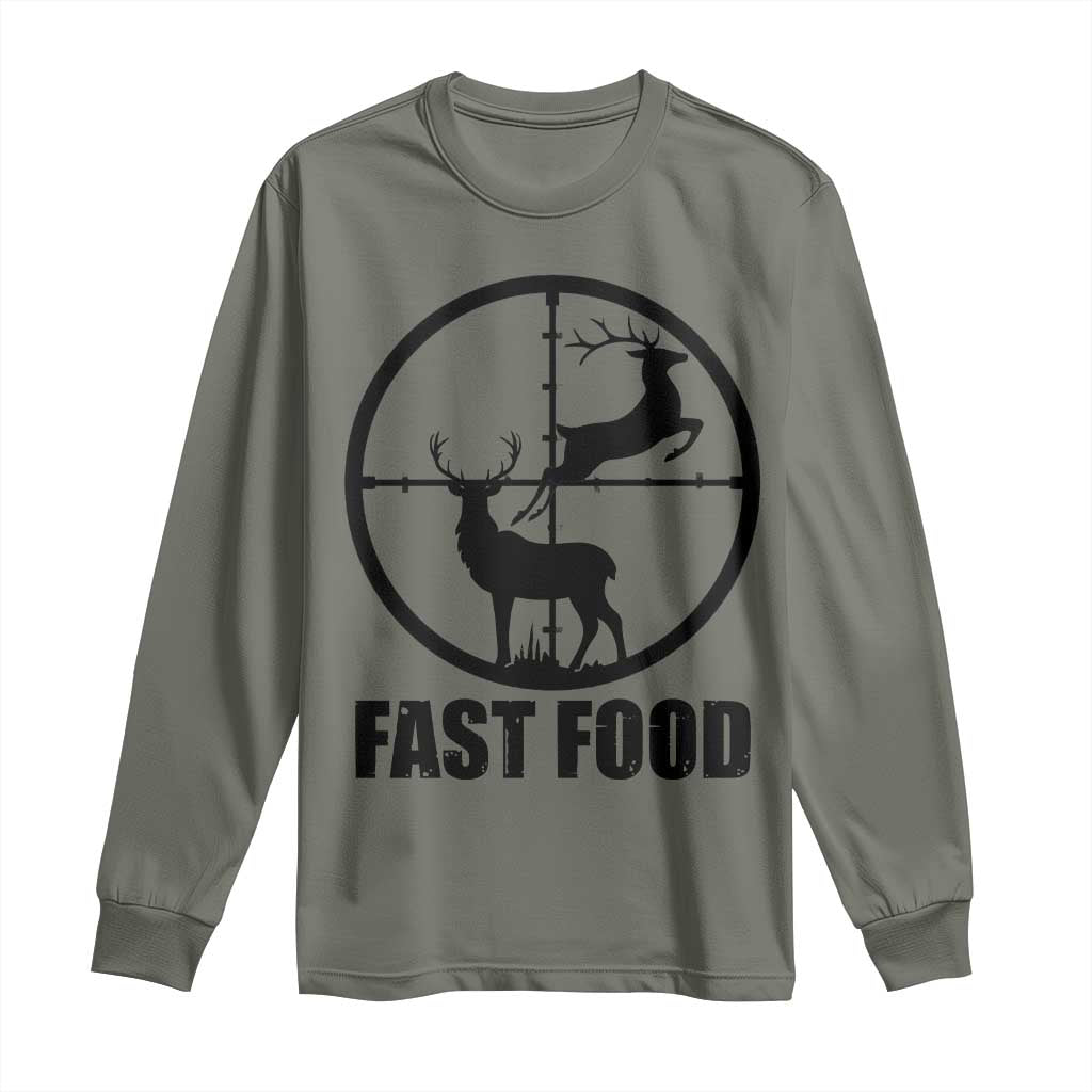 Deer Hunting Long Sleeve Shirt Deer Hunting Funny Hunter Fast Food Gift