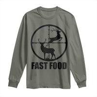 Deer Hunting Long Sleeve Shirt Deer Hunting Funny Hunter Fast Food Gift