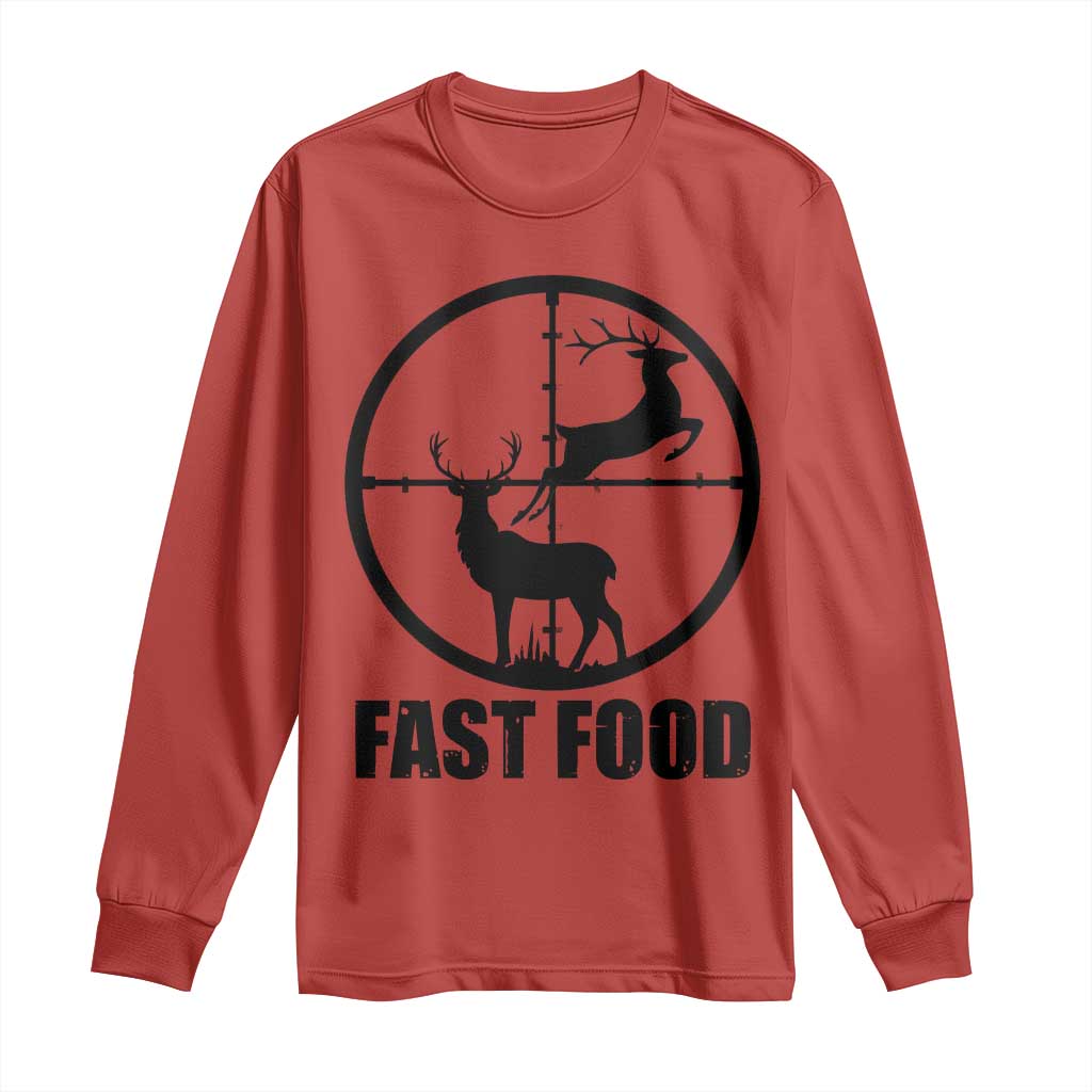 Deer Hunting Long Sleeve Shirt Deer Hunting Funny Hunter Fast Food Gift