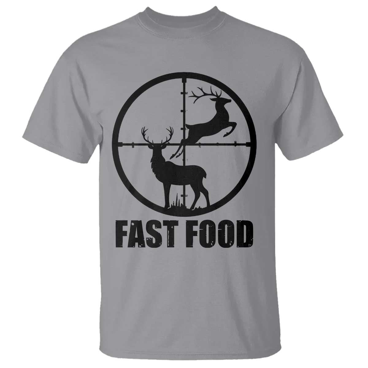 Deer Hunting T Shirt Deer Hunting Funny Hunter Fast Food Gift - Wonder Print Shop