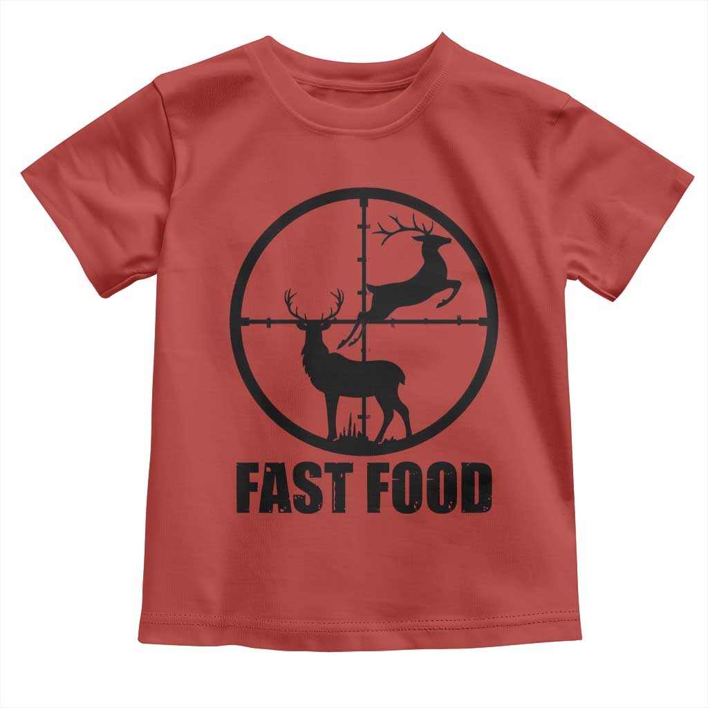 Deer Hunting Toddler T Shirt Deer Hunting Funny Hunter Fast Food Gift