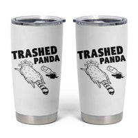 Funny Trashed Panda Tumbler Cup Drunk Raccoon Meme Hot Mess - Wonder Print Shop