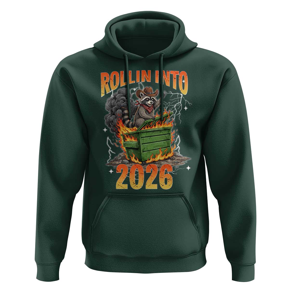 Dumpster Fire Raccoon Meme for Surviving 2025 Hoodie Rollin Into 2026 Trash Panda Energy - Wonder Print Shop