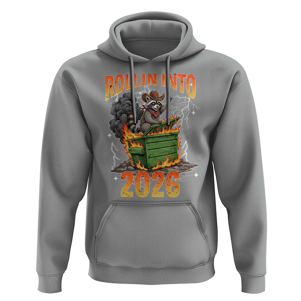 Dumpster Fire Raccoon Meme for Surviving 2025 Hoodie Rollin Into 2026 Trash Panda Energy - Wonder Print Shop