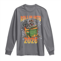 Dumpster Fire Raccoon Meme for Surviving 2025 Long Sleeve Shirt Rollin Into 2026 Trash Panda Energy - Wonder Print Shop