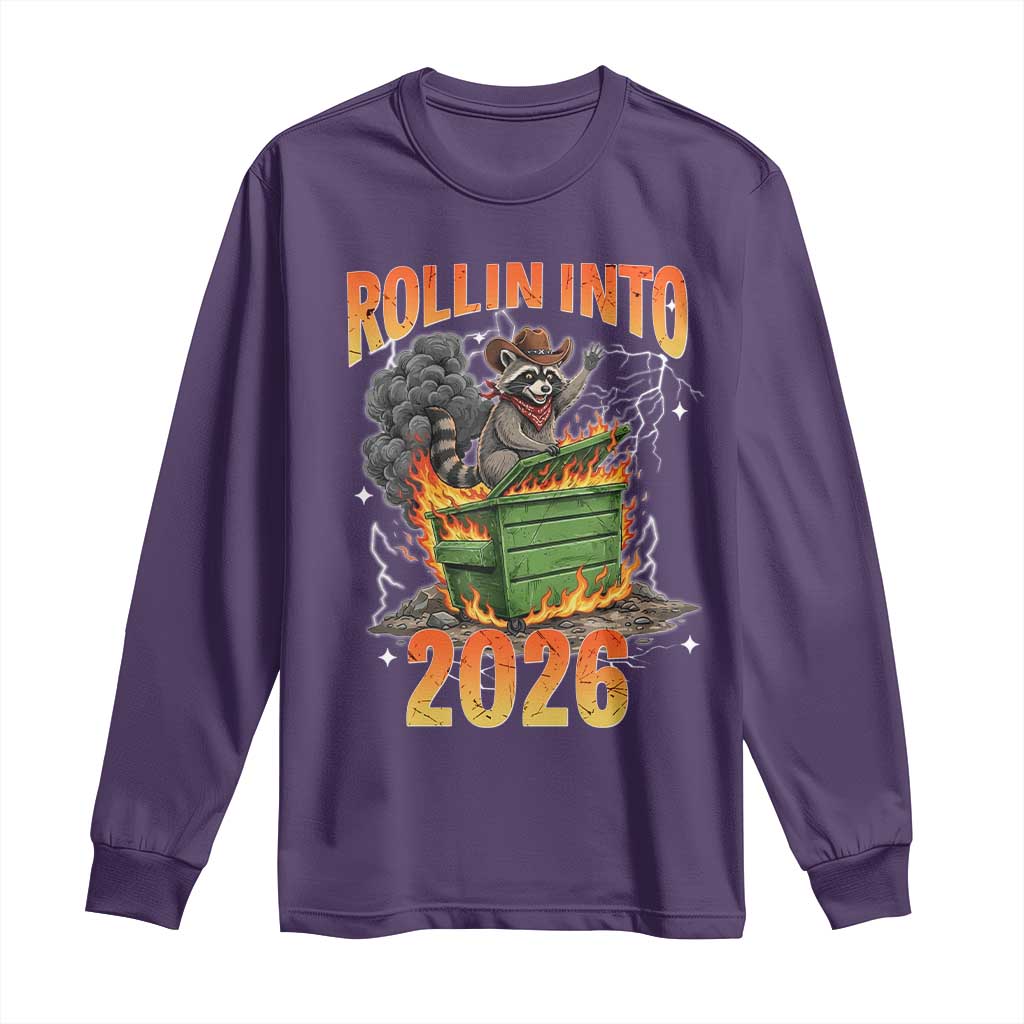 Dumpster Fire Raccoon Meme for Surviving 2025 Long Sleeve Shirt Rollin Into 2026 Trash Panda Energy - Wonder Print Shop