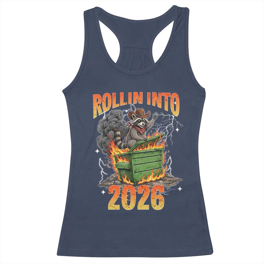 Dumpster Fire Raccoon Meme for Surviving 2025 Racerback Tank Top Rollin Into 2026 Trash Panda Energy - Wonder Print Shop