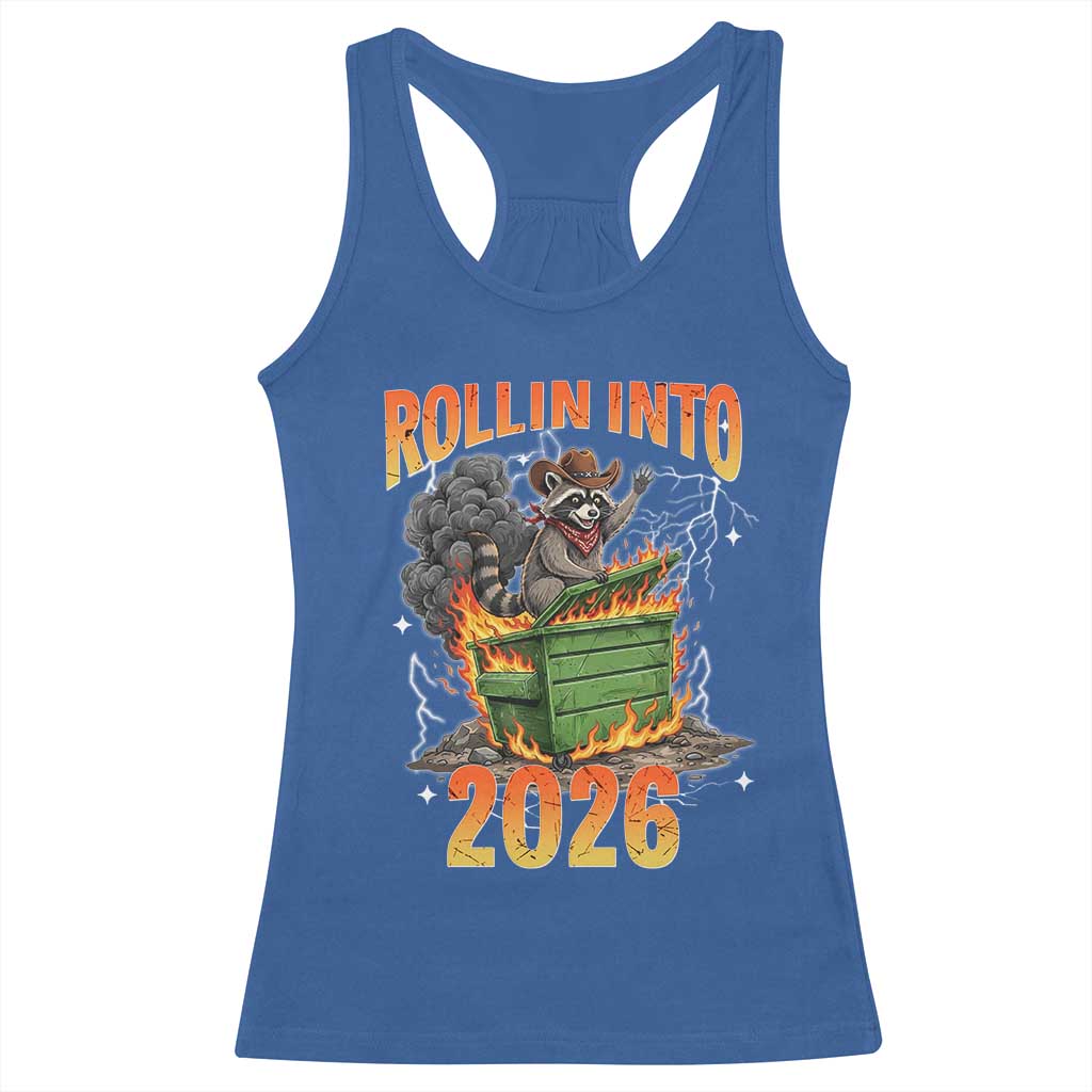 Dumpster Fire Raccoon Meme for Surviving 2025 Racerback Tank Top Rollin Into 2026 Trash Panda Energy - Wonder Print Shop