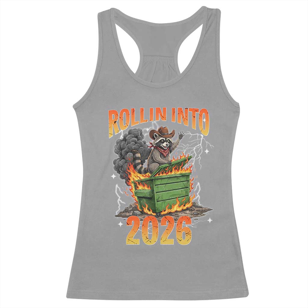 Dumpster Fire Raccoon Meme for Surviving 2025 Racerback Tank Top Rollin Into 2026 Trash Panda Energy - Wonder Print Shop