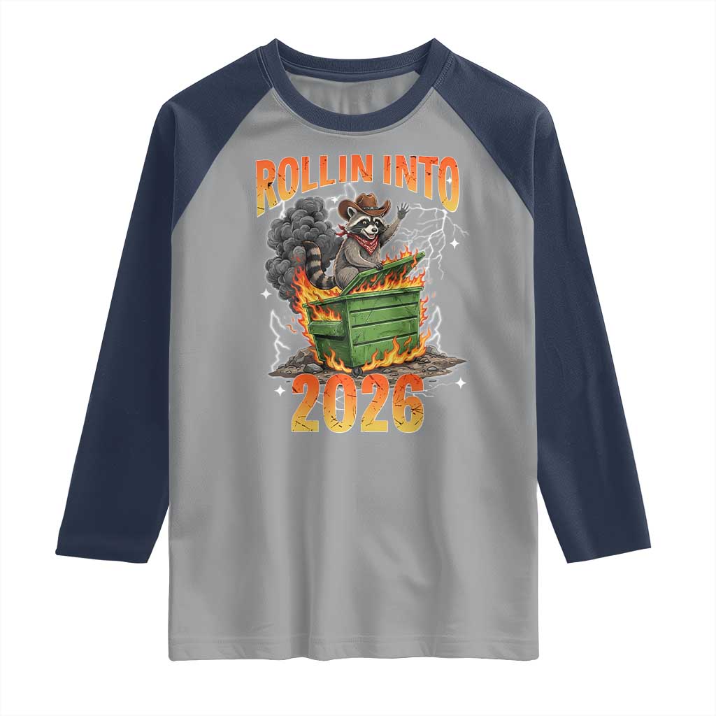 Dumpster Fire Raccoon Meme for Surviving 2025 Raglan Shirt Rollin Into 2026 Trash Panda Energy - Wonder Print Shop
