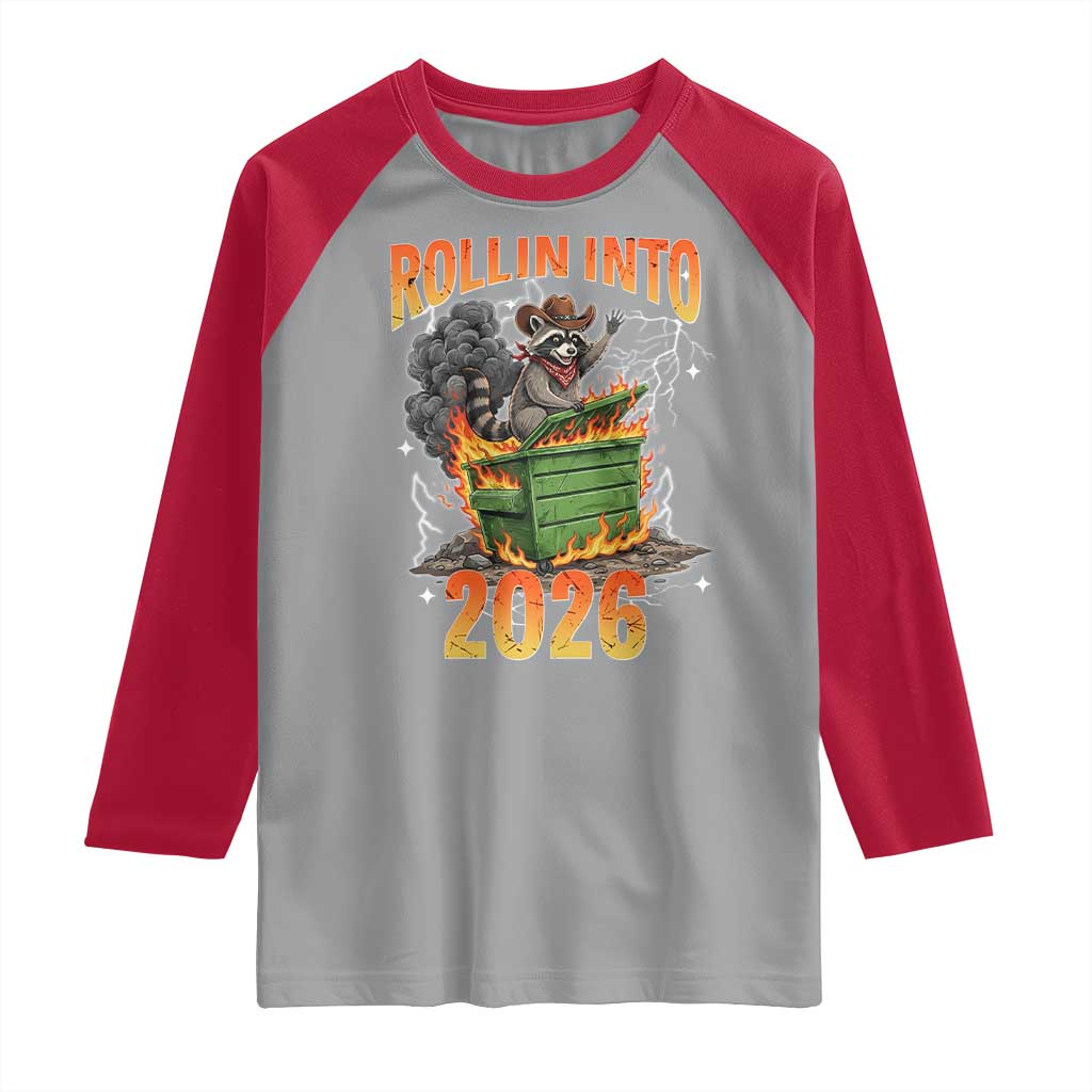 Dumpster Fire Raccoon Meme for Surviving 2025 Raglan Shirt Rollin Into 2026 Trash Panda Energy - Wonder Print Shop