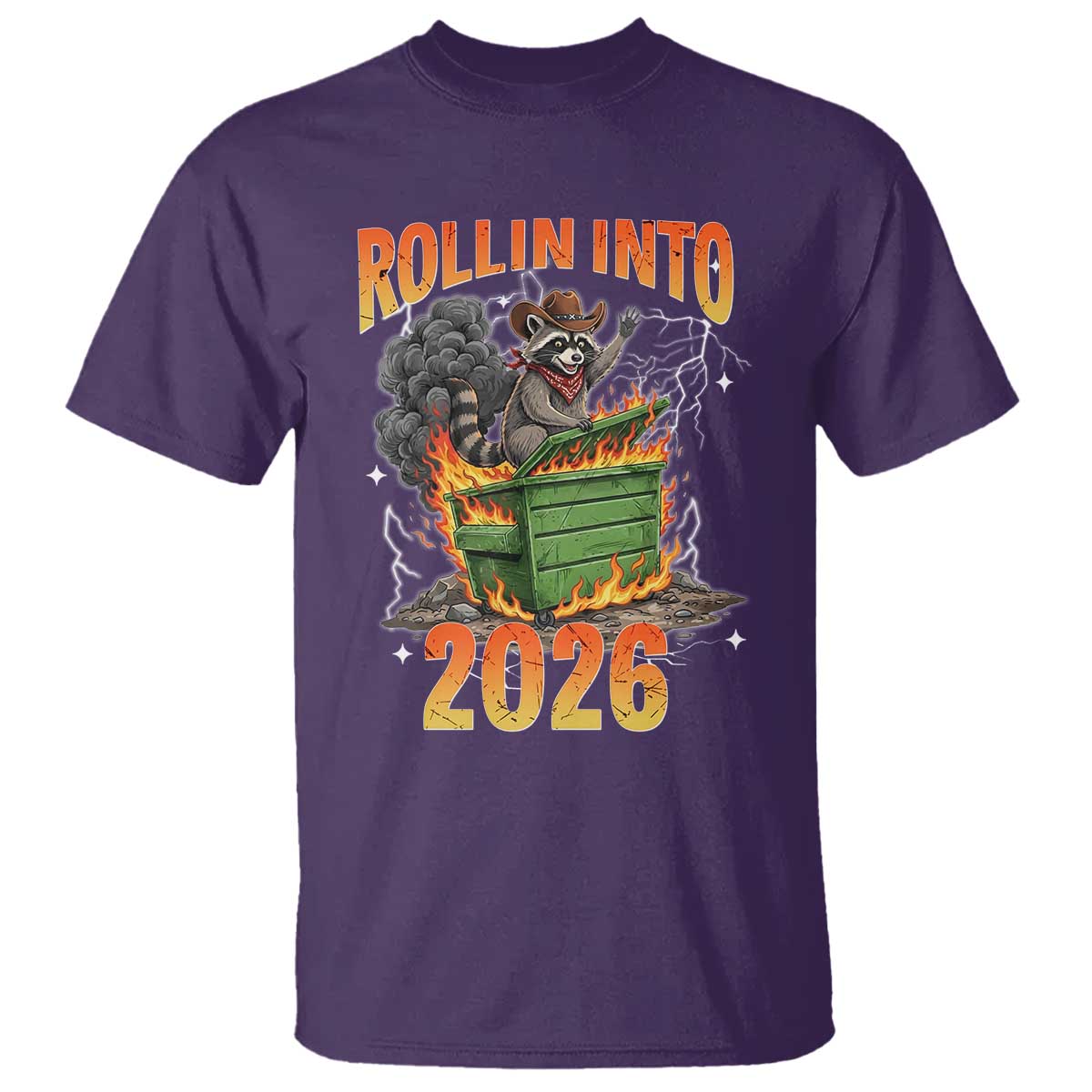 Dumpster Fire Raccoon Meme for Surviving 2025 T Shirt Rollin Into 2026 Trash Panda Energy - Wonder Print Shop
