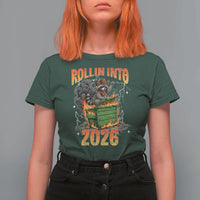 Dumpster Fire Raccoon Meme for Surviving 2025 T Shirt For Women Rollin Into 2026 Trash Panda Energy - Wonder Print Shop