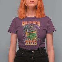Dumpster Fire Raccoon Meme for Surviving 2025 T Shirt For Women Rollin Into 2026 Trash Panda Energy - Wonder Print Shop