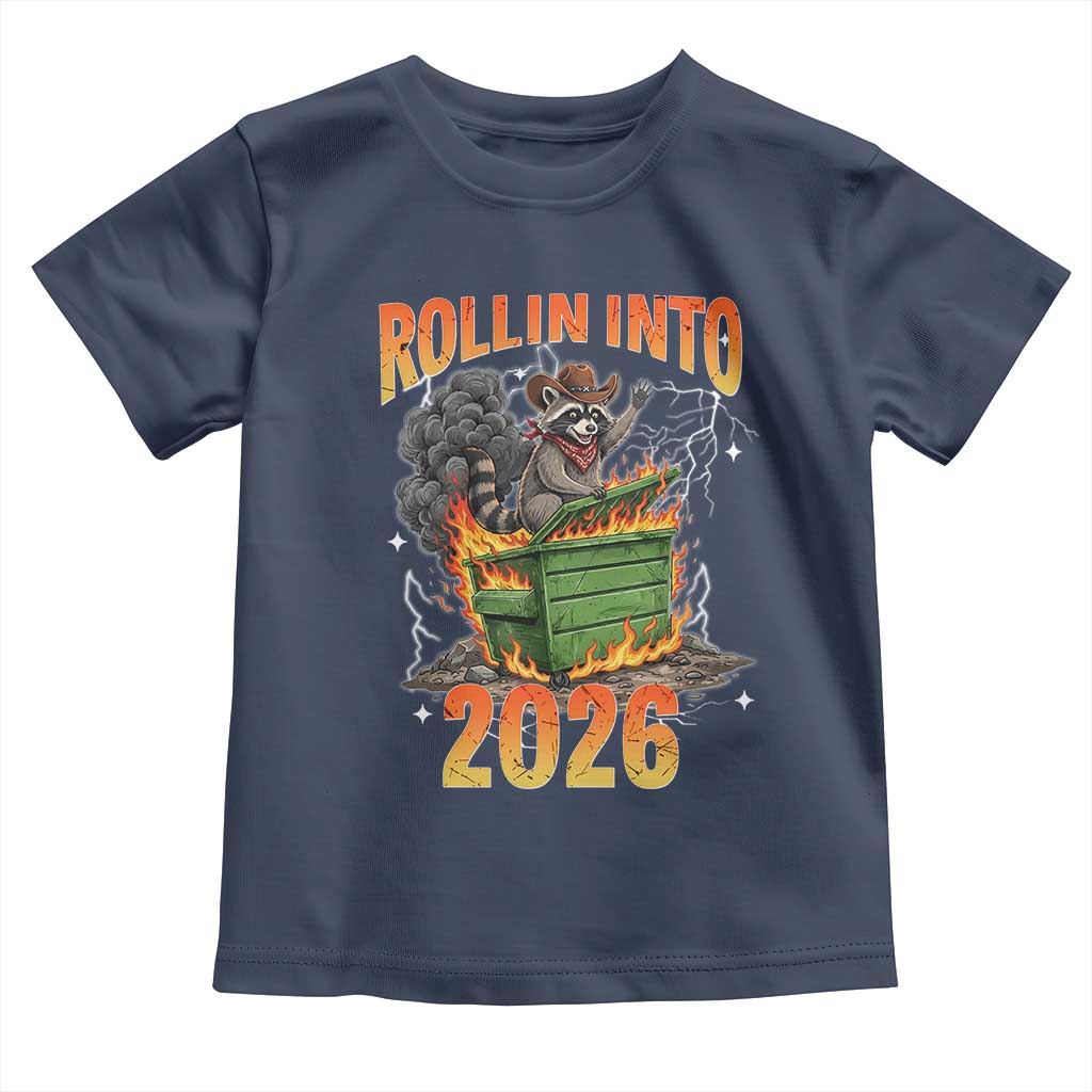 Dumpster Fire Raccoon Meme for Surviving 2025 Toddler T Shirt Rollin Into 2026 Trash Panda Energy - Wonder Print Shop