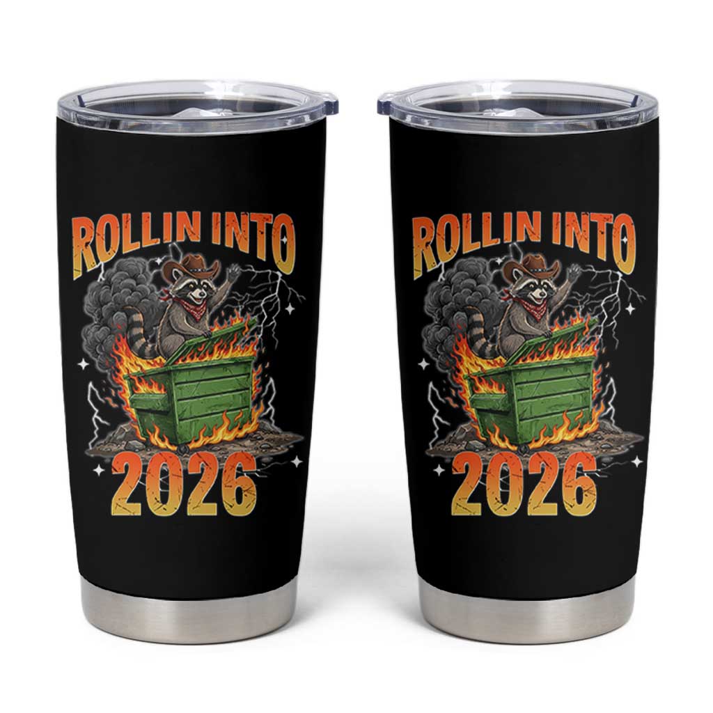 Dumpster Fire Raccoon Meme for Surviving 2025 Tumbler Cup Rollin Into 2026 Trash Panda Energy - Wonder Print Shop
