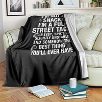 I’m a Full Street Taco Throw Blanket Funny Hot Mess Icons Foodie Flirts Meme - Wonder Print Shop