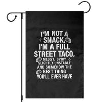 I’m a Full Street Taco Garden Flag Funny Hot Mess Icons Foodie Flirts Meme - Wonder Print Shop