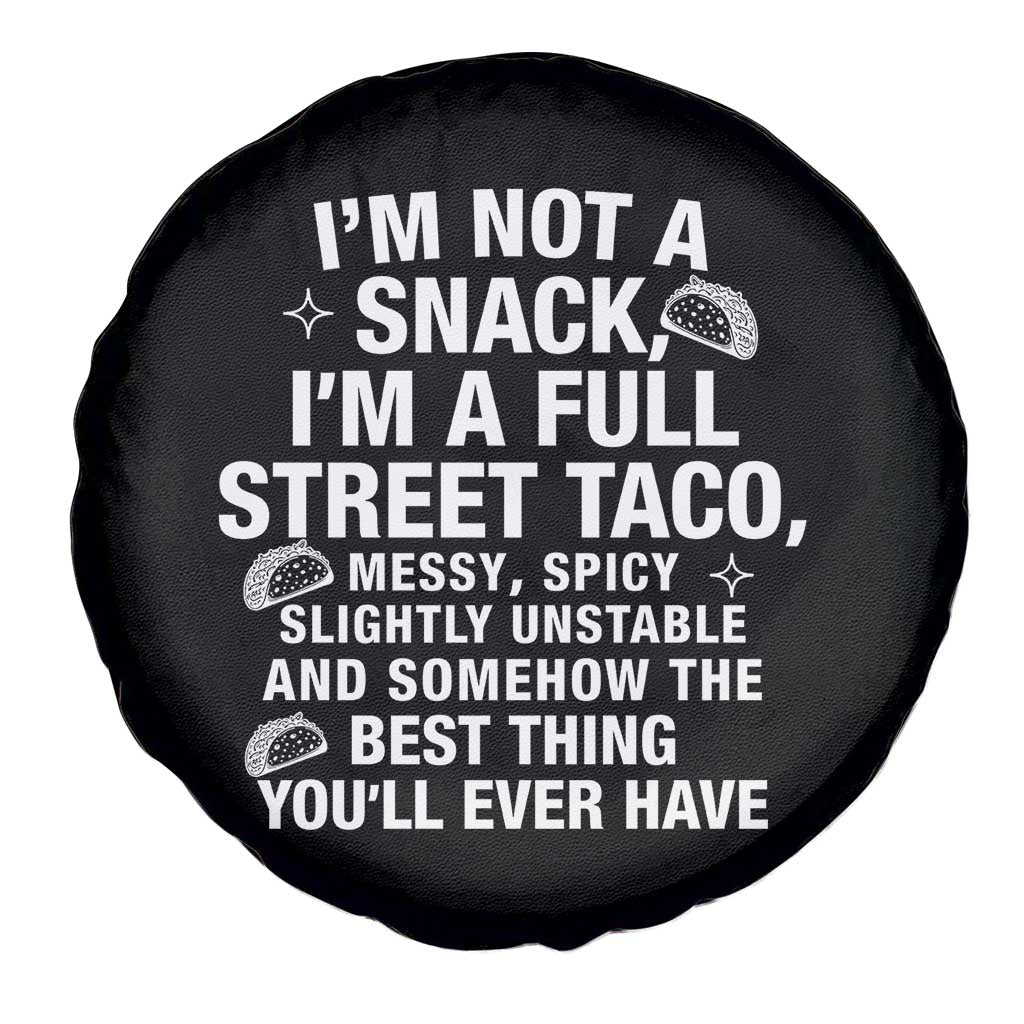 I’m a Full Street Taco Spare Tire Cover Funny Hot Mess Icons Foodie Flirts Meme - Wonder Print Shop