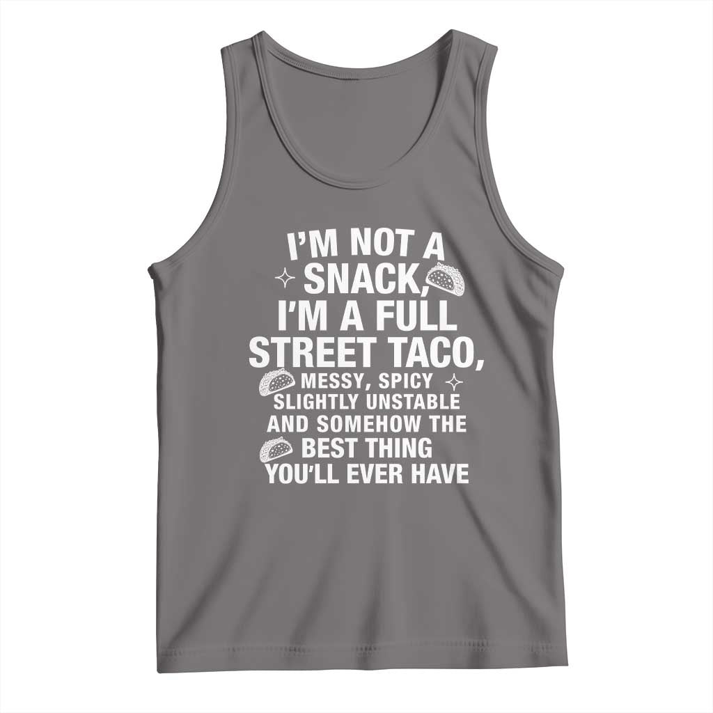 I’m a Full Street Taco Tank Top Funny Hot Mess Icons Foodie Flirts Meme - Wonder Print Shop