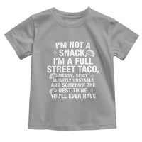 I’m a Full Street Taco Toddler T Shirt Funny Hot Mess Icons Foodie Flirts Meme - Wonder Print Shop