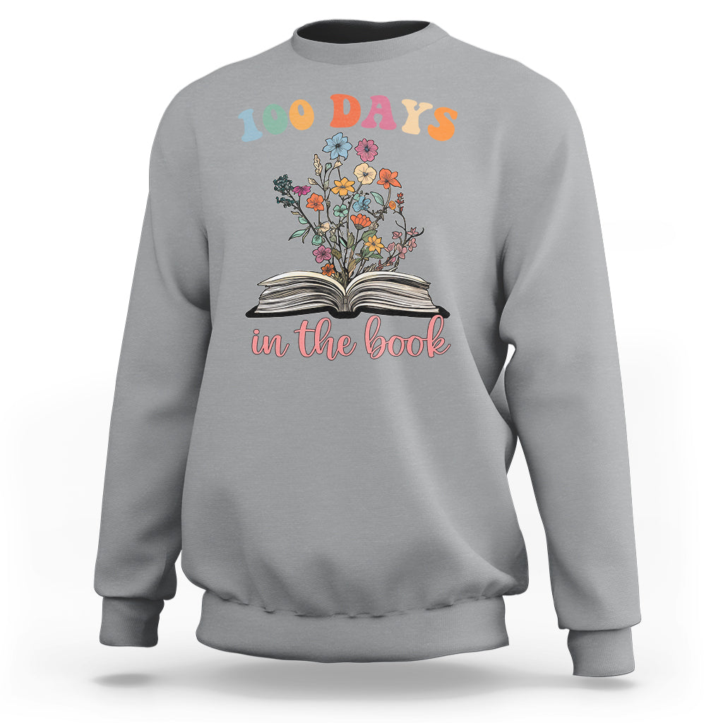 100 Days of School Sweatshirt 100 Days In The Book Reading - Wonder Print Shop