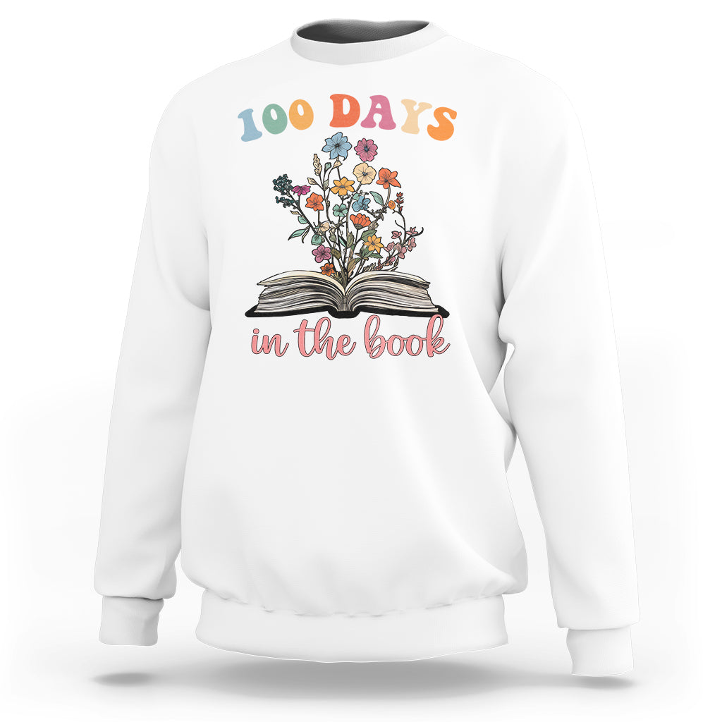 100 Days of School Sweatshirt 100 Days In The Book Reading - Wonder Print Shop