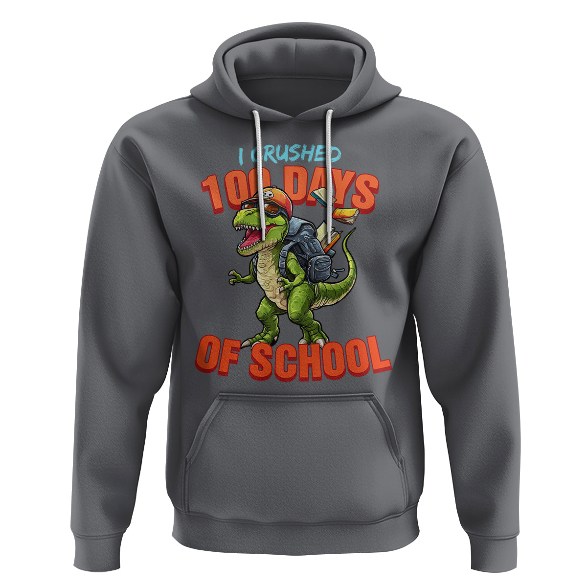 100 Days of School Dinosaur Hoodie I Crushed - Wonder Print Shop