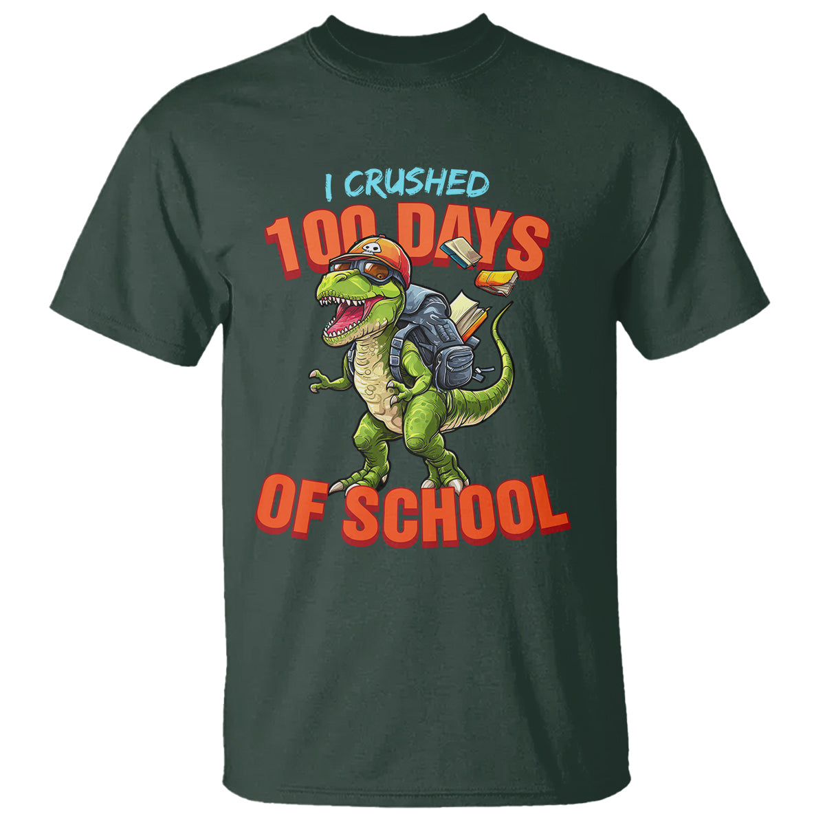 100 Days of School Dinosaur T Shirt I Crushed - Wonder Print Shop