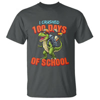 100 Days of School Dinosaur T Shirt I Crushed - Wonder Print Shop
