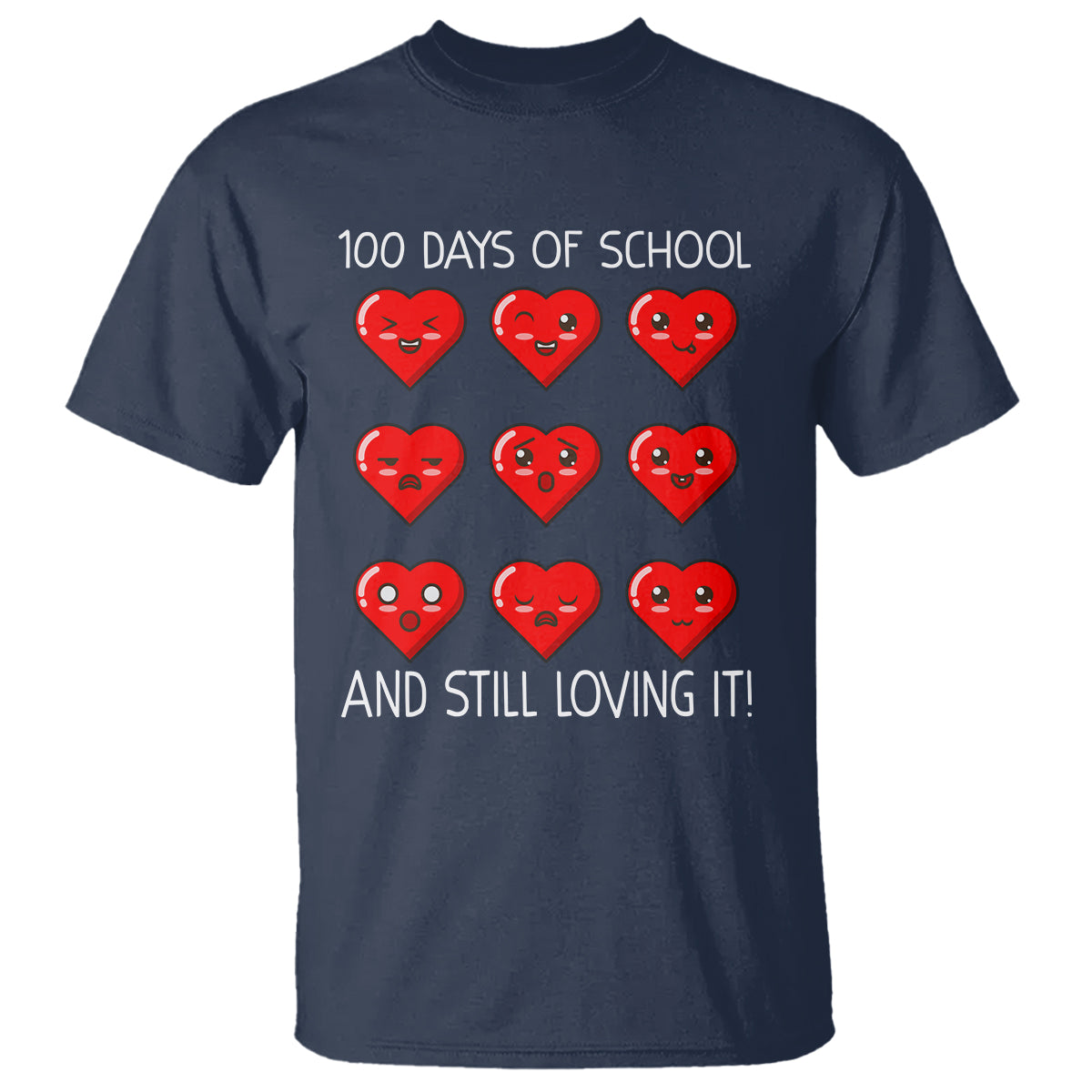 100 Days of School T Shirt Still Loving It Cute Hearts - Wonder Print Shop