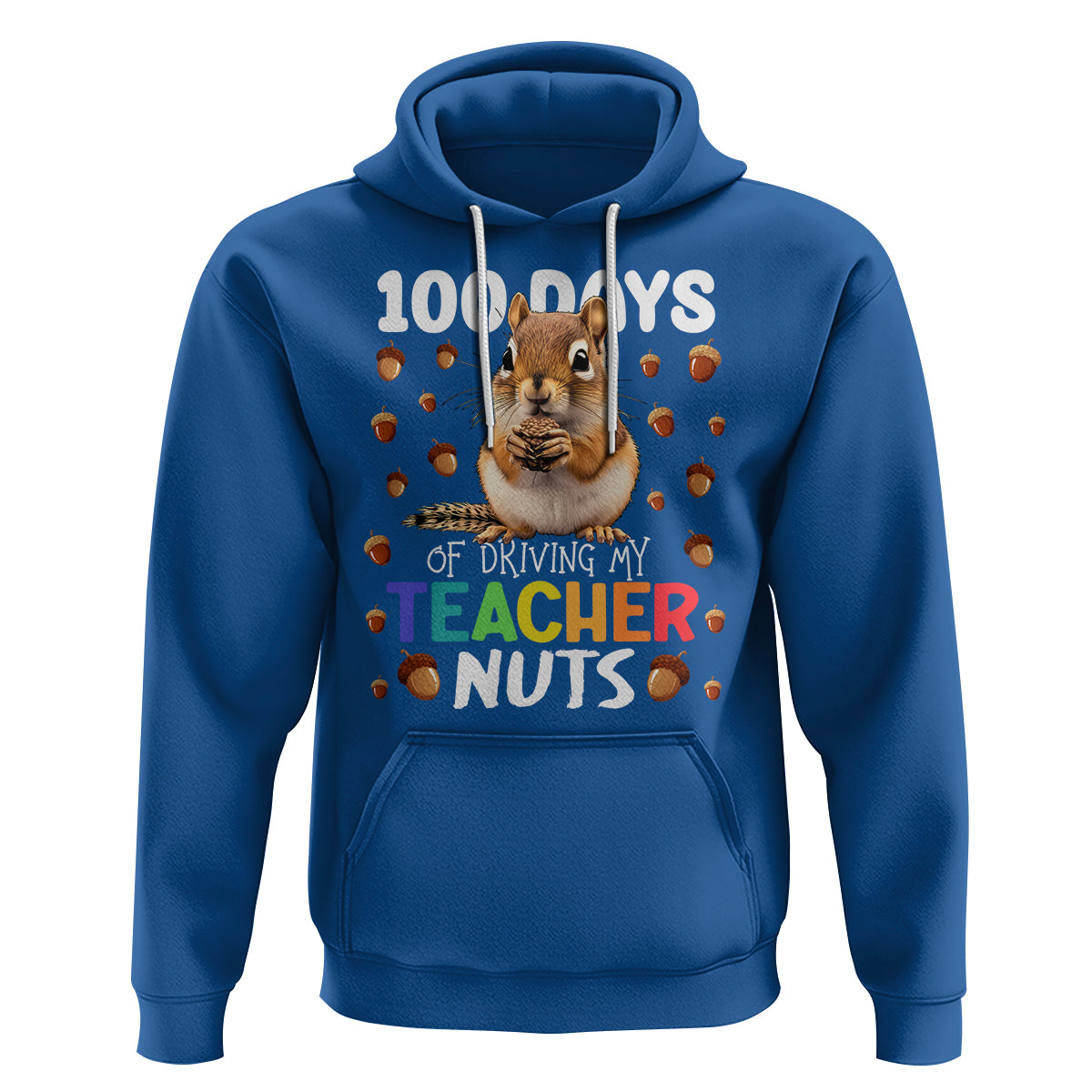 100 Days of School Chipmunk Hoodie Driving My Teacher Nuts - Wonder Print Shop