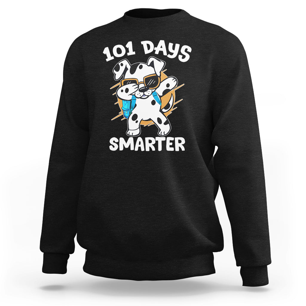 101 Days of School Dalmatian Dog Sweatshirt Dabbing 101 Days Smarter - Wonder Print Shop