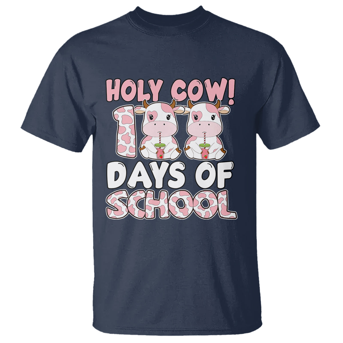 Holy Cow 100 Days of School T Shirt Cute Pink Dairy Cattle - Wonder Print Shop