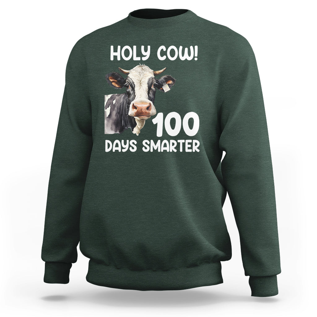 Holy Cow 100 Days of School Sweatshirt 100 Days Smarter Funny Moo Dairy Cattle - Wonder Print Shop