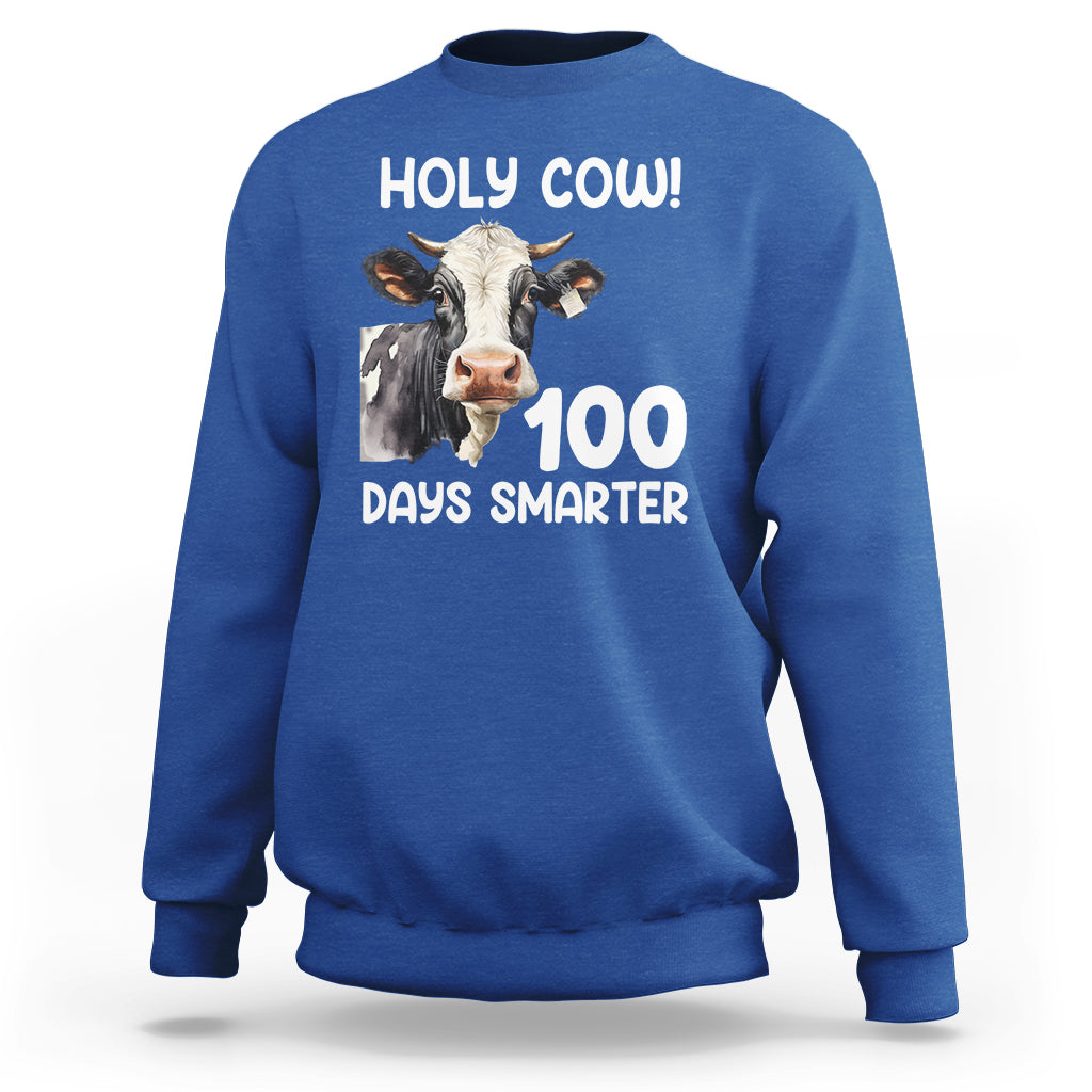 Holy Cow 100 Days of School Sweatshirt 100 Days Smarter Funny Moo Dairy Cattle - Wonder Print Shop