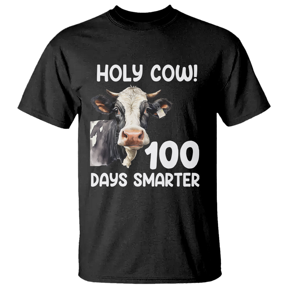 Holy Cow 100 Days of School T Shirt 100 Days Smarter Funny Moo Dairy Cattle - Wonder Print Shop