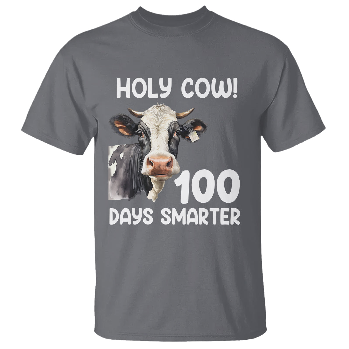 Holy Cow 100 Days of School T Shirt 100 Days Smarter Funny Moo Dairy Cattle - Wonder Print Shop