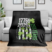 Irish American 250 Years 1776 2026 Patriotic Shamrock Throw Blanket St Patricks Day Ameria 250th Anniversary