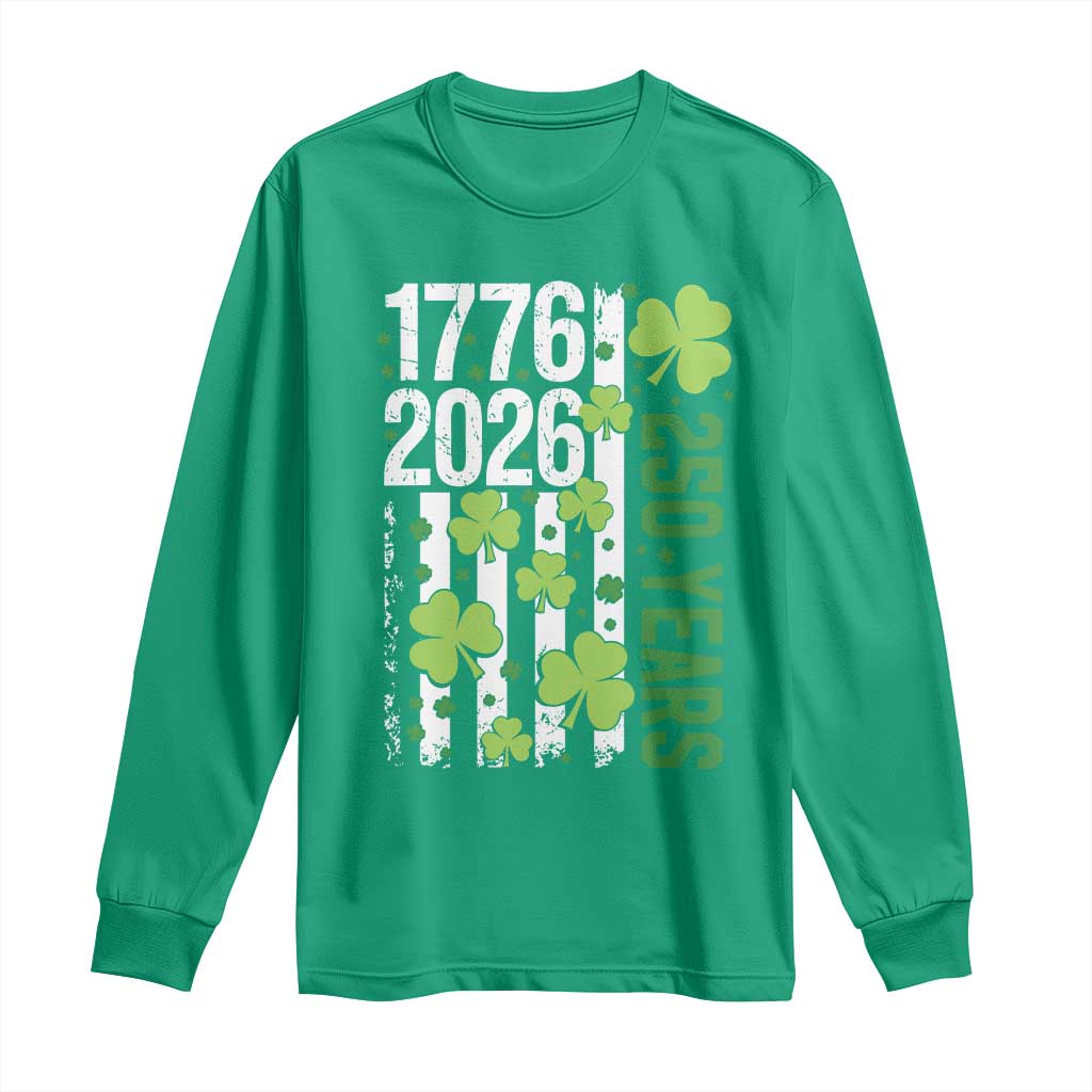Irish American 250 Years 1776 2026 Patriotic Shamrock Long Sleeve Shirt St Patricks Day Ameria 250th Anniversary