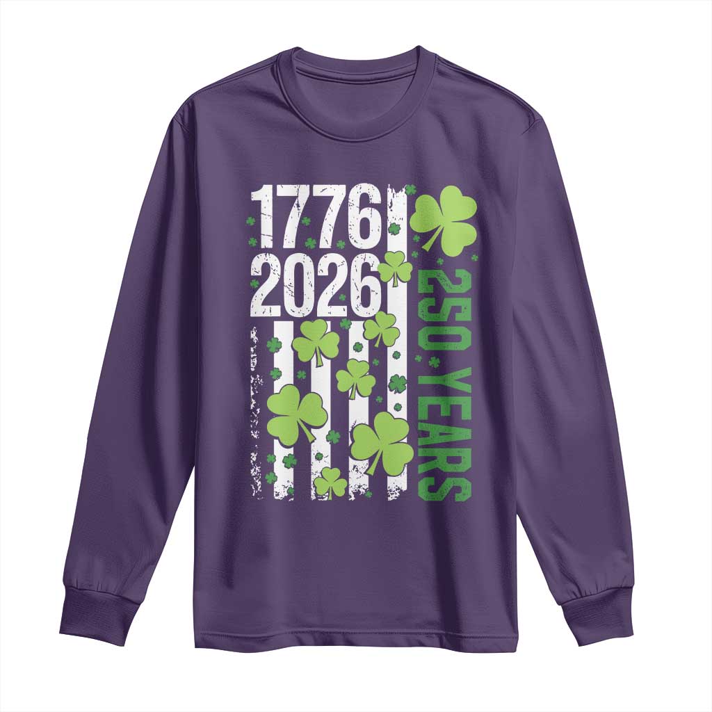 Irish American 250 Years 1776 2026 Patriotic Shamrock Long Sleeve Shirt St Patricks Day Ameria 250th Anniversary
