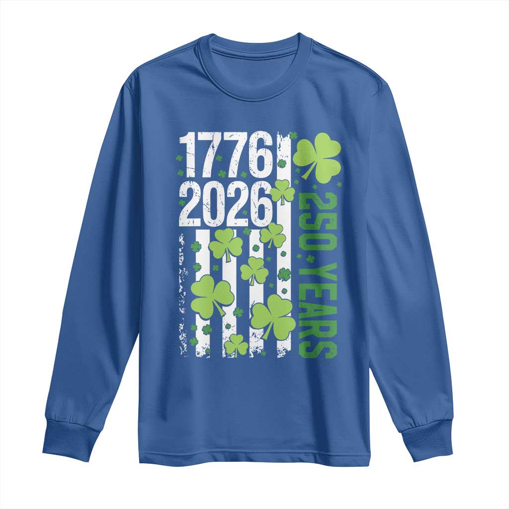 Irish American 250 Years 1776 2026 Patriotic Shamrock Long Sleeve Shirt St Patricks Day Ameria 250th Anniversary