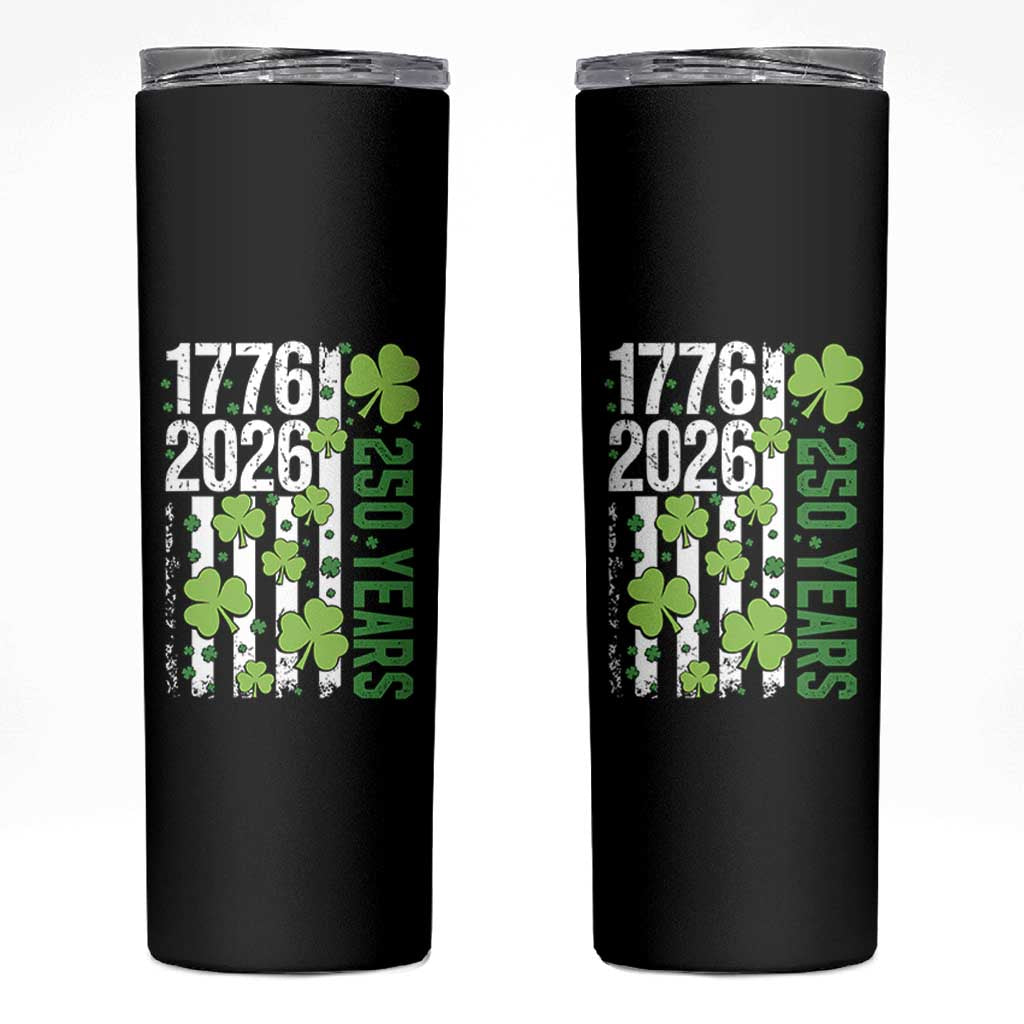 Irish American 250 Years 1776 2026 Patriotic Shamrock Skinny Tumbler St Patricks Day Ameria 250th Anniversary