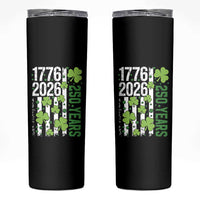 Irish American 250 Years 1776 2026 Patriotic Shamrock Skinny Tumbler St Patricks Day Ameria 250th Anniversary