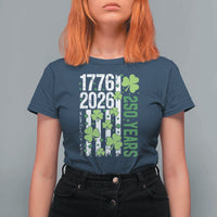 Irish American 250 Years 1776 2026 Patriotic Shamrock T Shirt For Women St Patricks Day Ameria 250th Anniversary