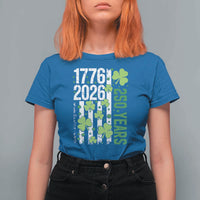 Irish American 250 Years 1776 2026 Patriotic Shamrock T Shirt For Women St Patricks Day Ameria 250th Anniversary