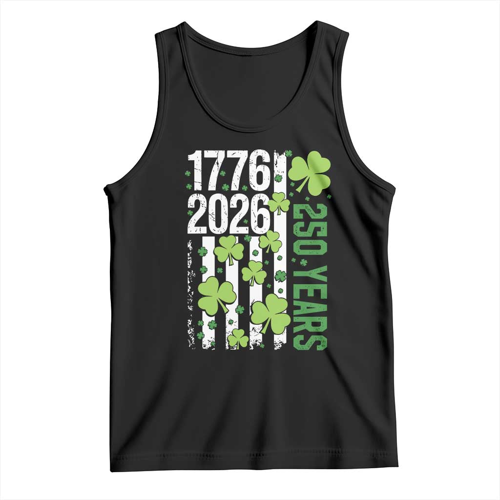 Irish American 250 Years 1776 2026 Patriotic Shamrock Tank Top St Patricks Day Ameria 250th Anniversary