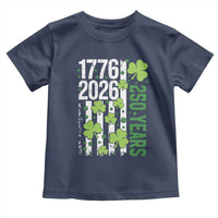 Irish American 250 Years 1776 2026 Patriotic Shamrock Toddler T Shirt St Patricks Day Ameria 250th Anniversary