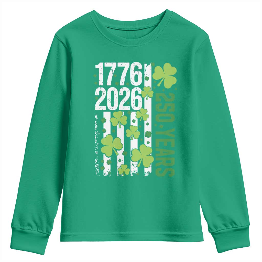 Irish American 250 Years 1776 2026 Patriotic Shamrock Youth Sweatshirt St Patricks Day Ameria 250th Anniversary