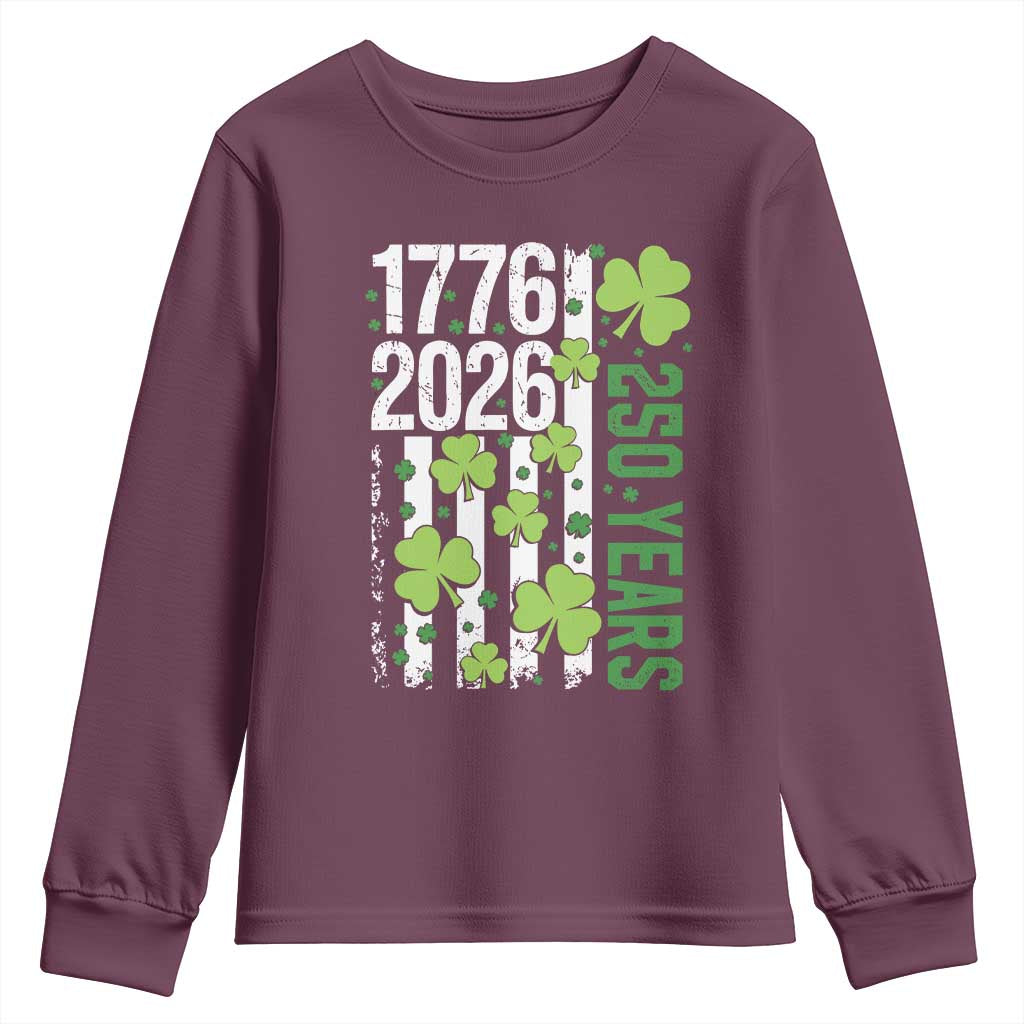 Irish American 250 Years 1776 2026 Patriotic Shamrock Youth Sweatshirt St Patricks Day Ameria 250th Anniversary